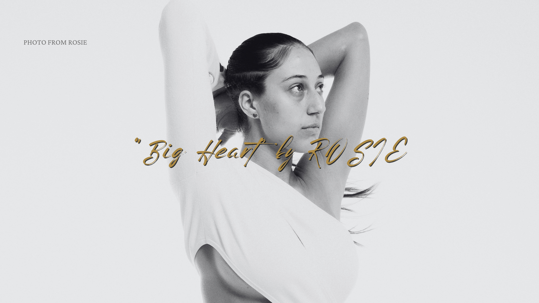 ROSIE Wears her Heart on her Sleeve in Newest Single, “Big Heart”