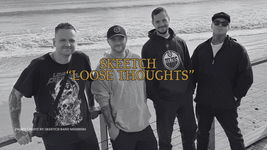 Skeetch “Loose Thoughts”