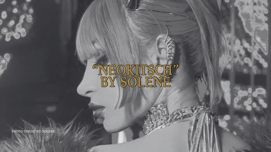 Solene’s “Neokitsch”