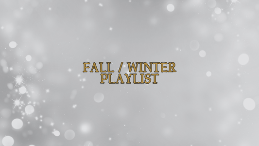 ‘Tis the Season—My Fall / Winter Playlist Picks!