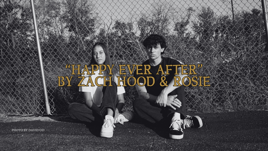 Zach Hood and ROSIE’s New Single, “Happy Ever After” Out Now!